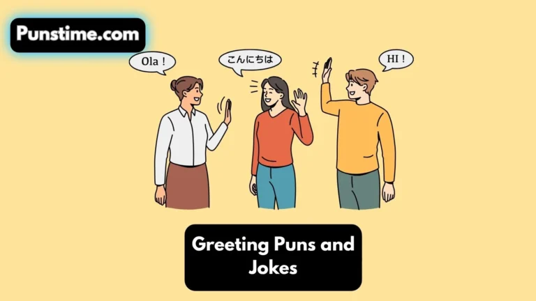 Greeting Puns and Jokes