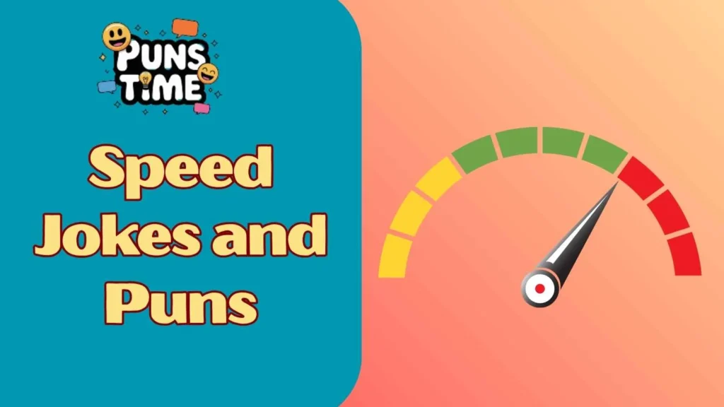 283+ Speed Jokes and Puns That’ll Zoom You into Laughs 🚗💨(2025) Updated