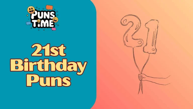 21st Birthday Puns