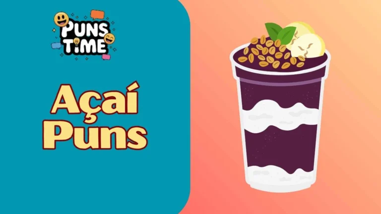 Açaí Puns