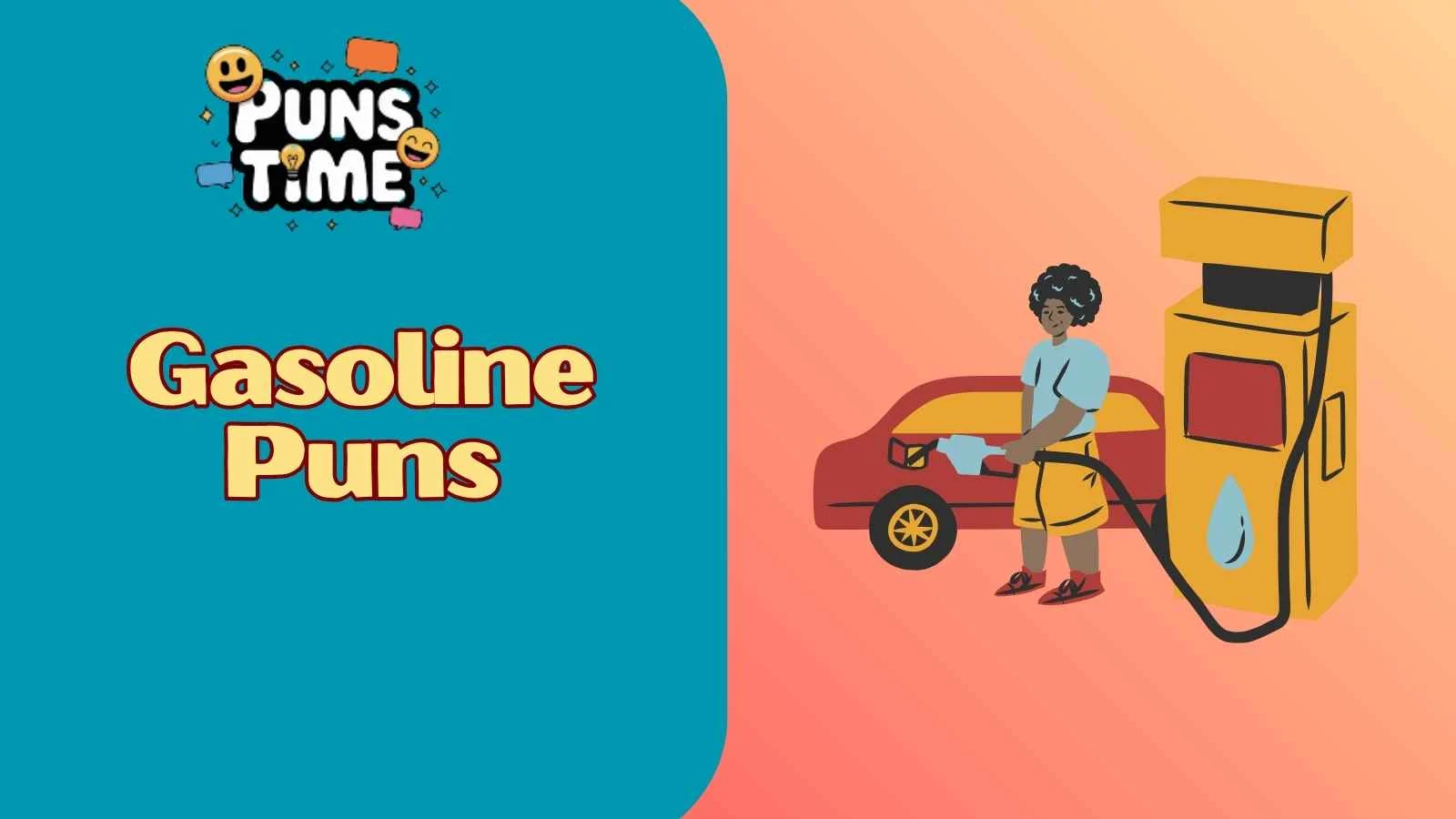 Gasoline Puns