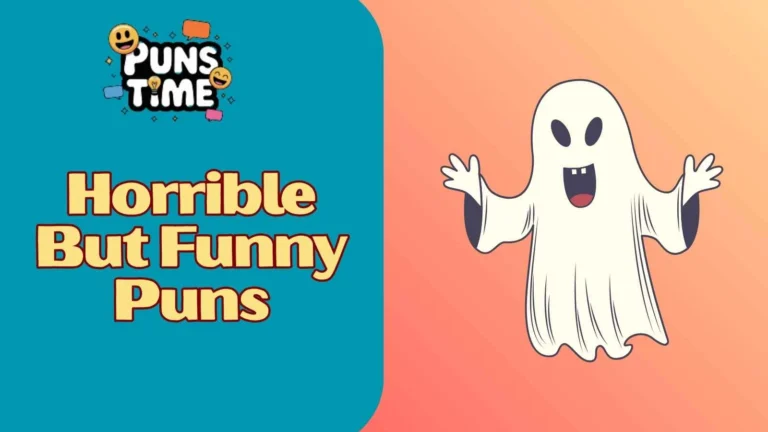 Horrible But Funny Puns