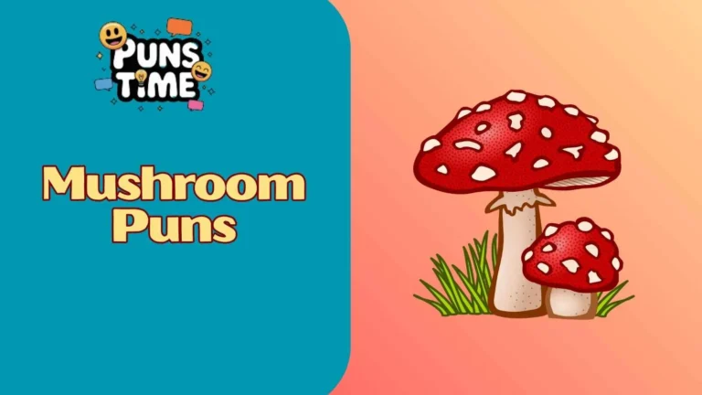 Mushroom Puns