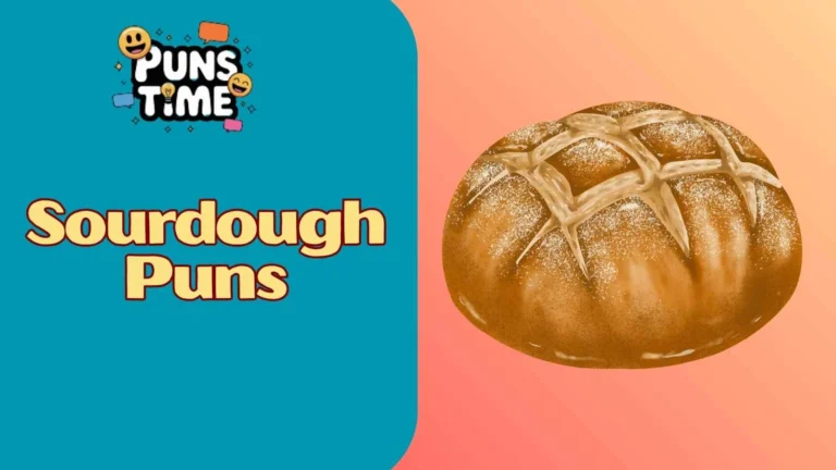 Sourdough Puns