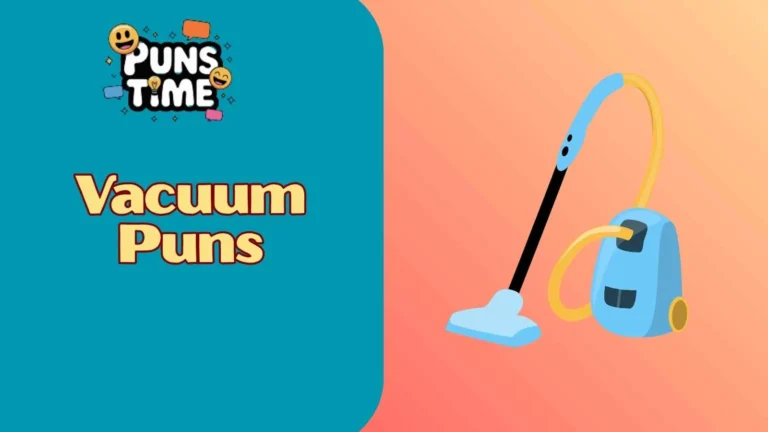 Vacuum Puns
