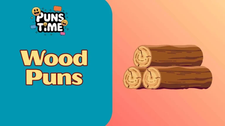 Wood Puns