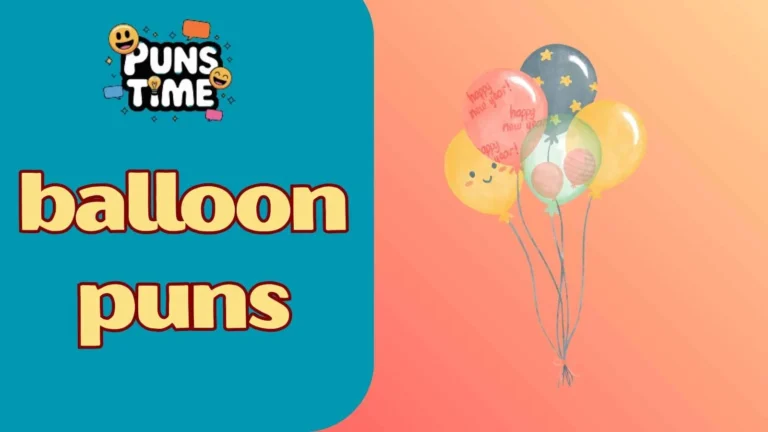 balloon puns