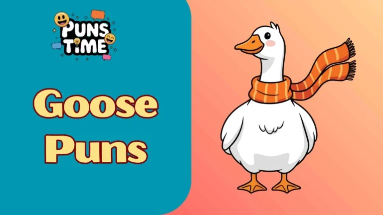 Goose Puns