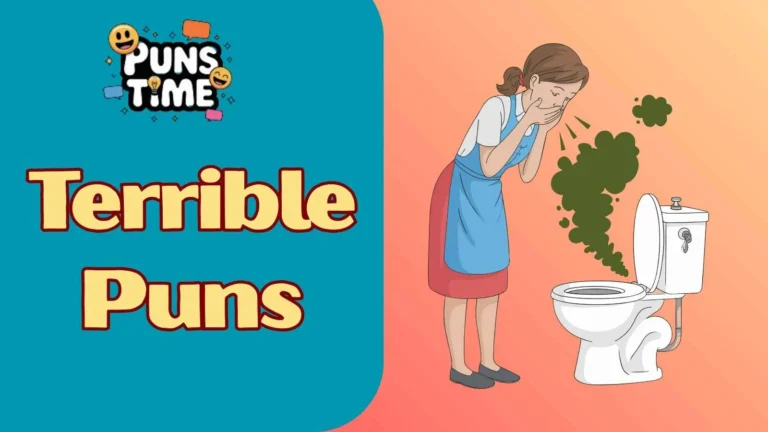 Terrible Puns