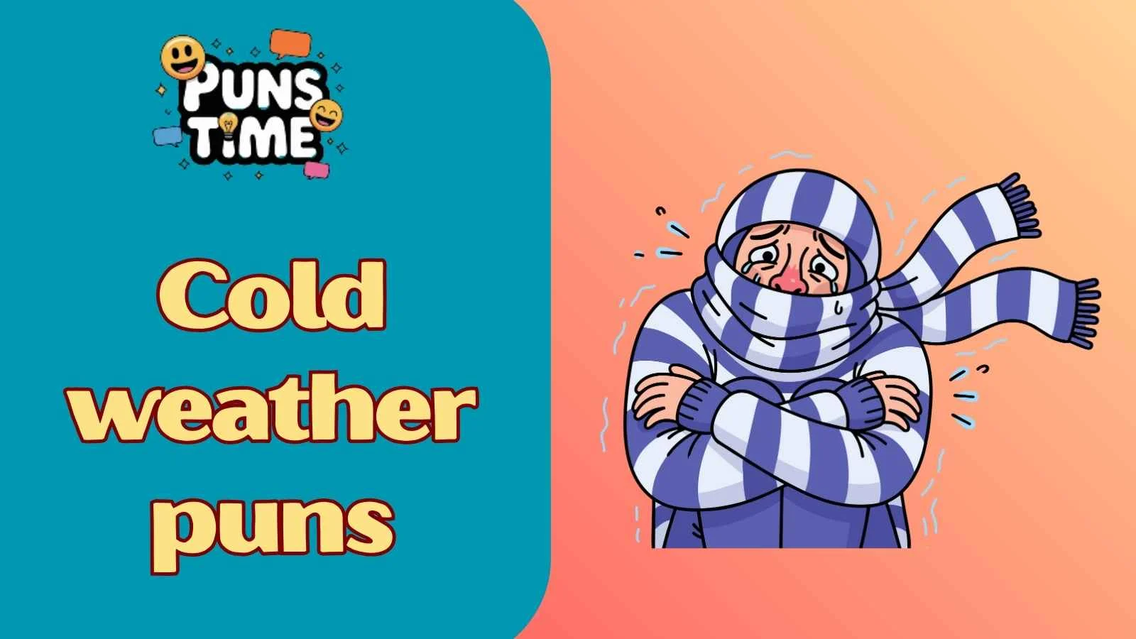 Cold weather puns
