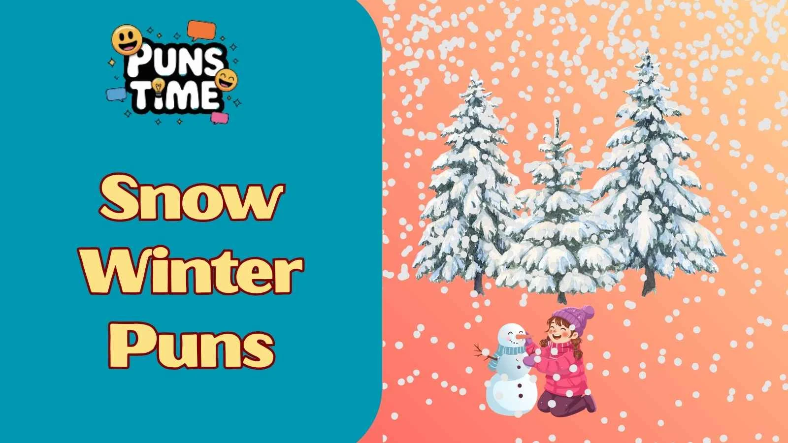 Snow Winter Puns