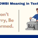 DWBI Meaning in Text