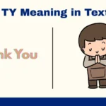 TY Meaning in Text