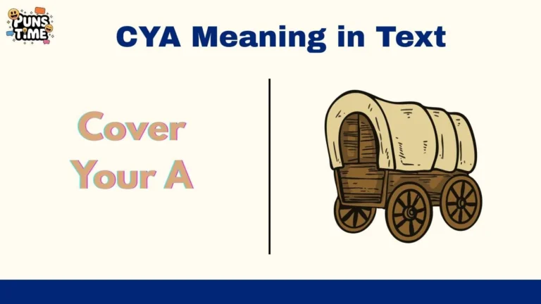 CYA Meaning in Text
