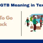GTB Meaning in Text