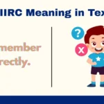 IIRC Meaning in Text