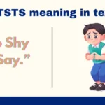 TSTS meaning in text